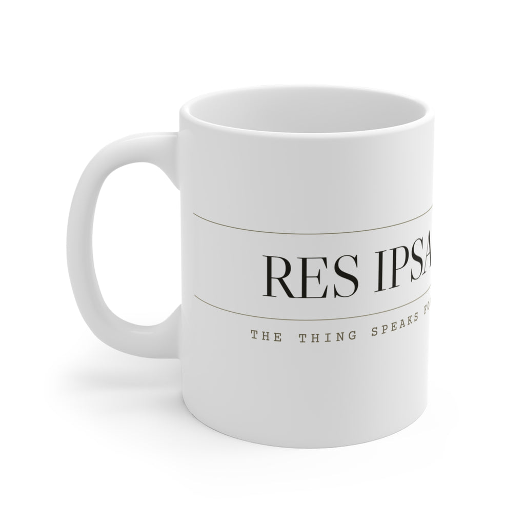 Res Ipsa Loquitur Mug — The Thing Speaks For Itself