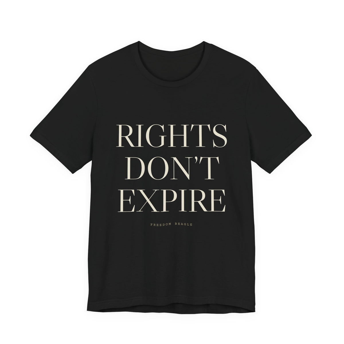 Rights Don't Expire — Tee (Black)