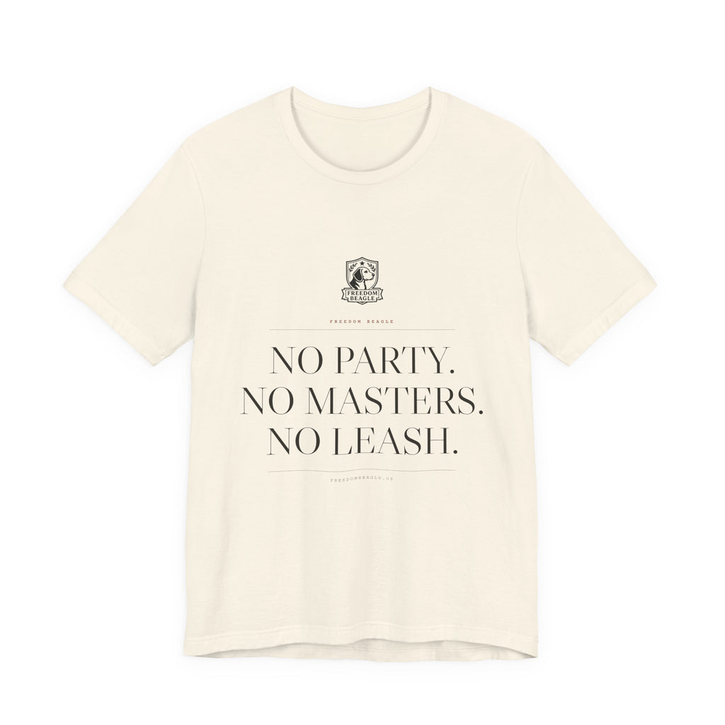 No Party. No Masters. No Leash. — Freedom Beagle Tee (Natural)