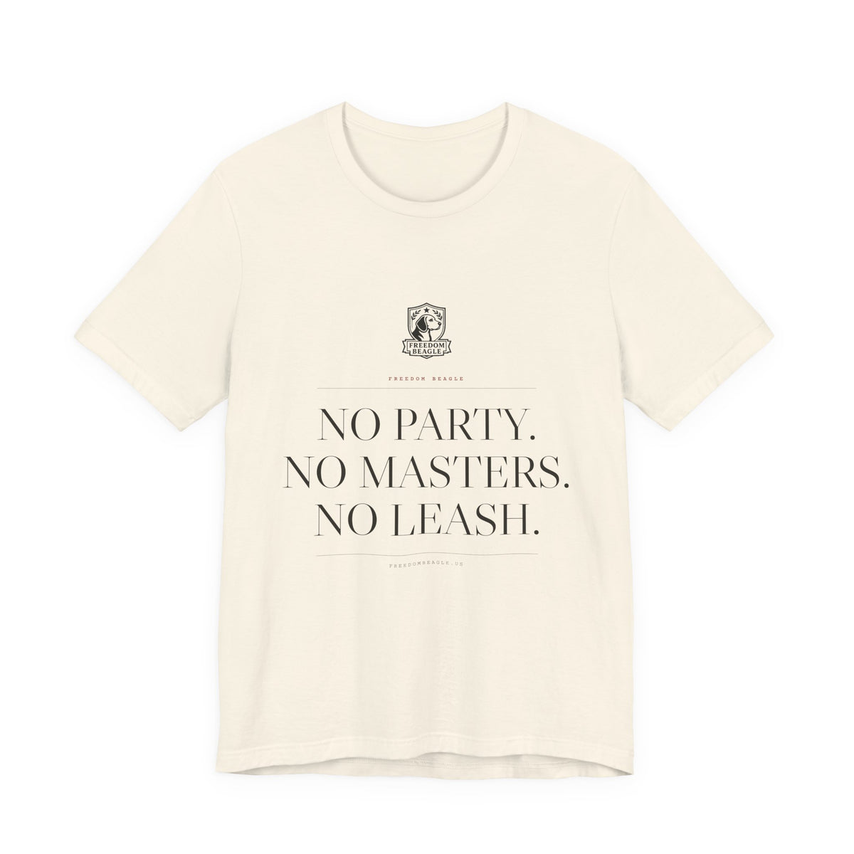 No Party. No Masters. No Leash. — Freedom Beagle Tee (Natural)
