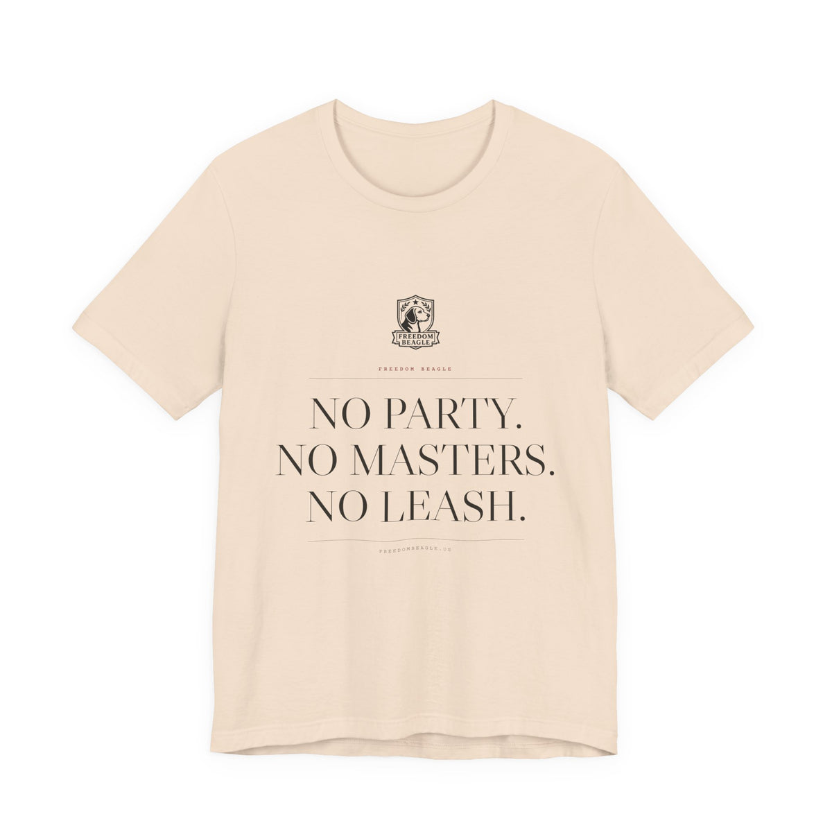 No Party. No Masters. No Leash. — Freedom Beagle Tee (Natural)