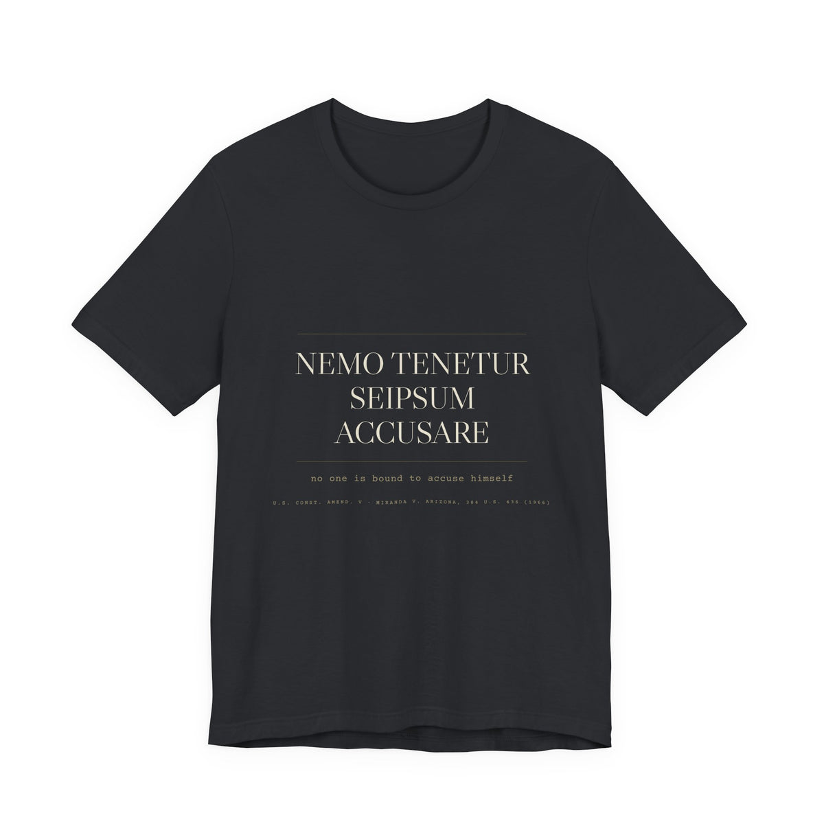 Nemo Tenetur Seipsum Accusare — Fifth Amendment Tee (Black)