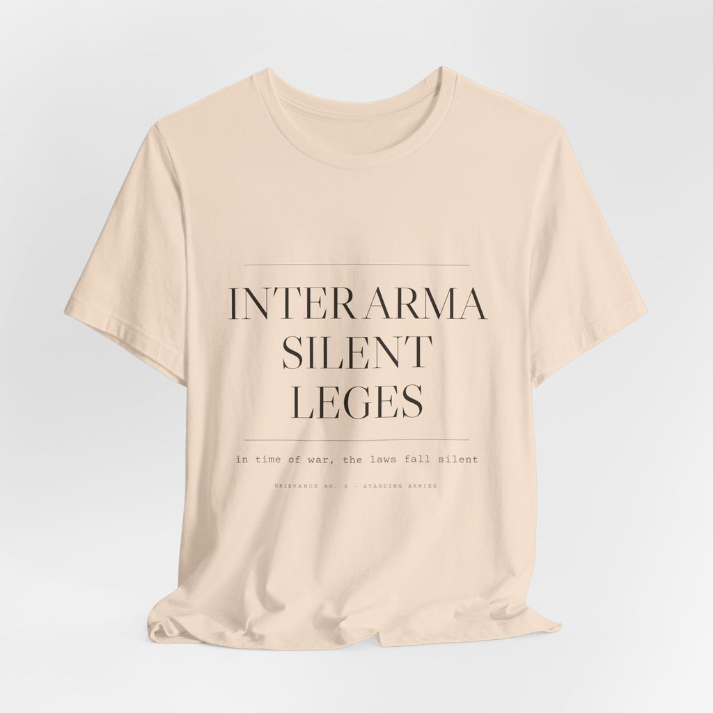 Inter Arma Silent Leges — In War the Laws Fall Silent Tee (Natural)