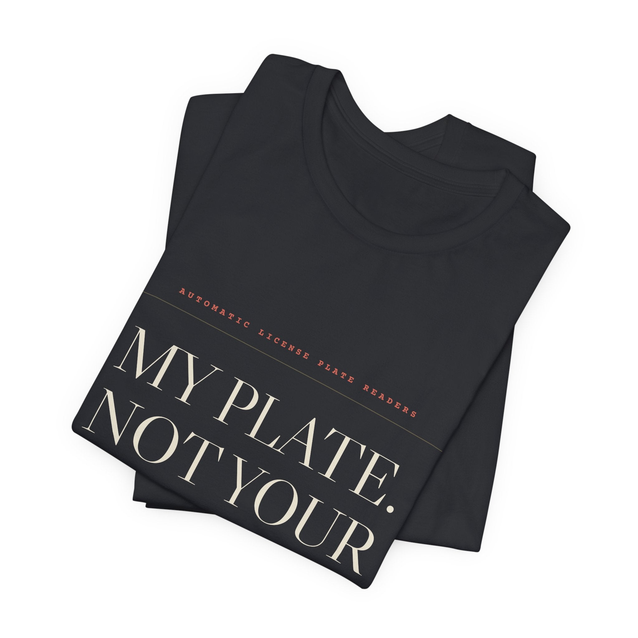 My Plate. Not Your Database. — Tee (Black)
