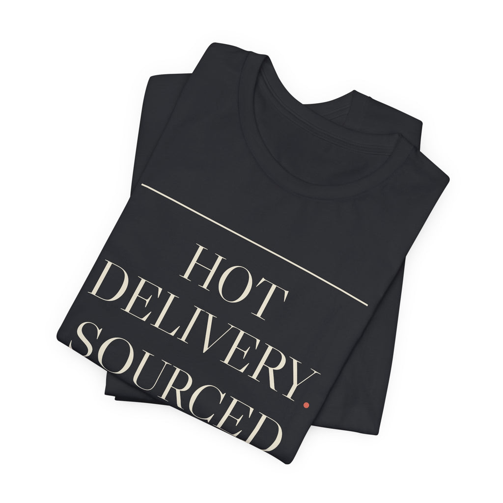 Hot Delivery. Sourced Method. — House Rule Tee (Black)