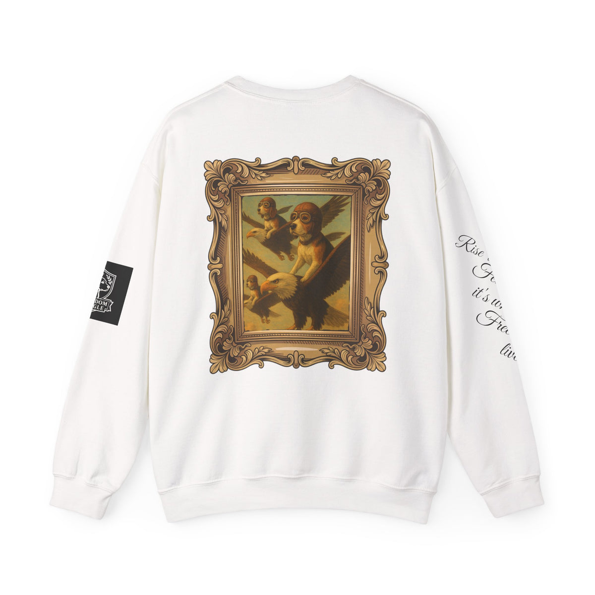 Crewneck Sweatshirt - Rise Above Fear Freedom Beagles on Eagles Design