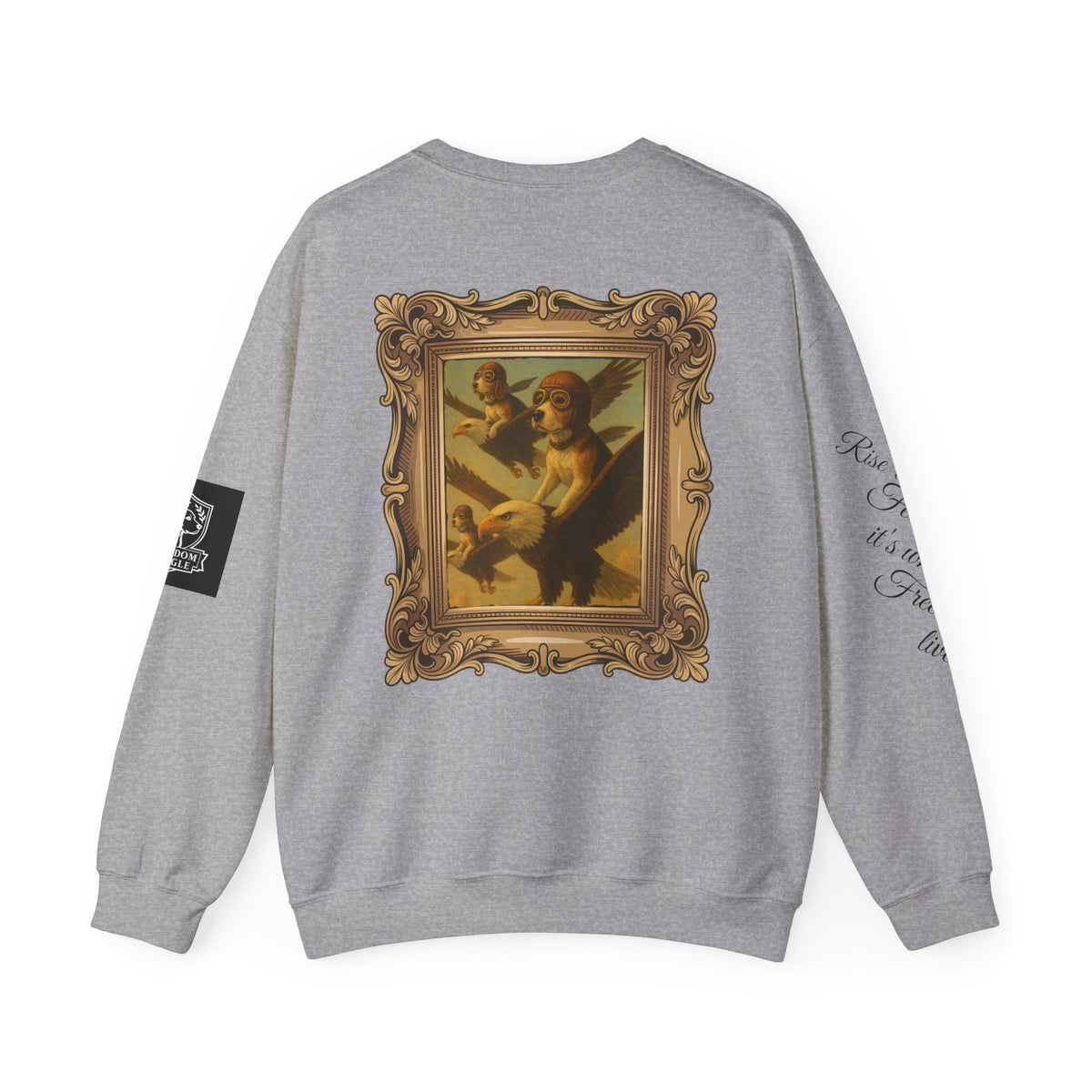 Crewneck Sweatshirt - Rise Above Fear Freedom Beagles on Eagles Design