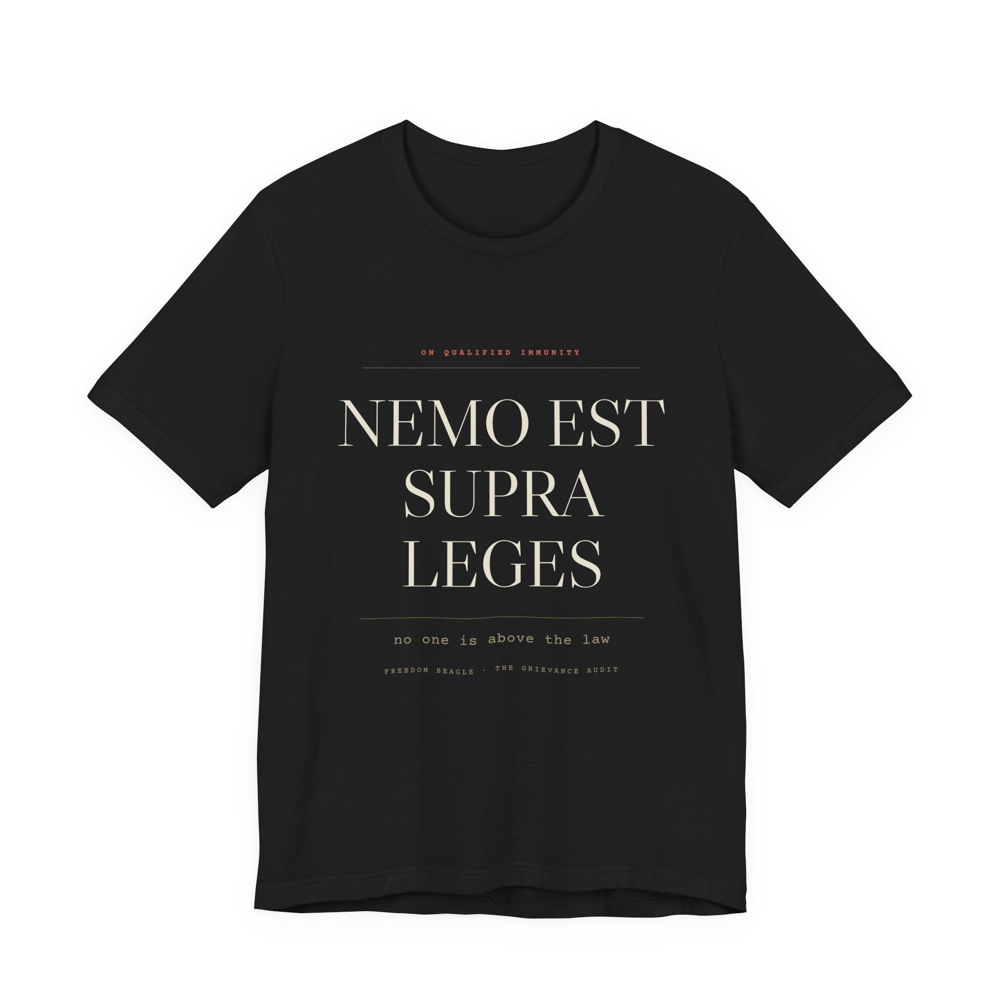 Nemo Est Supra Leges — No One Is Above the Law Tee (Black)