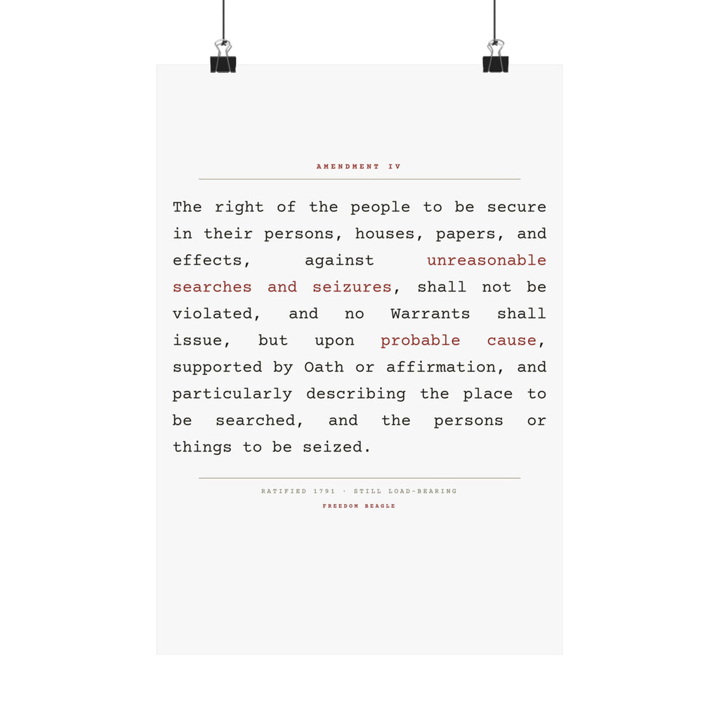 The Fourth Amendment, In Full — Matte Poster