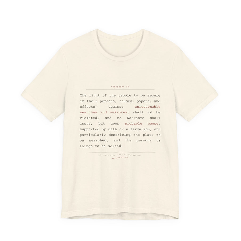 The Fourth Amendment, In Full — Constitutional Text Tee