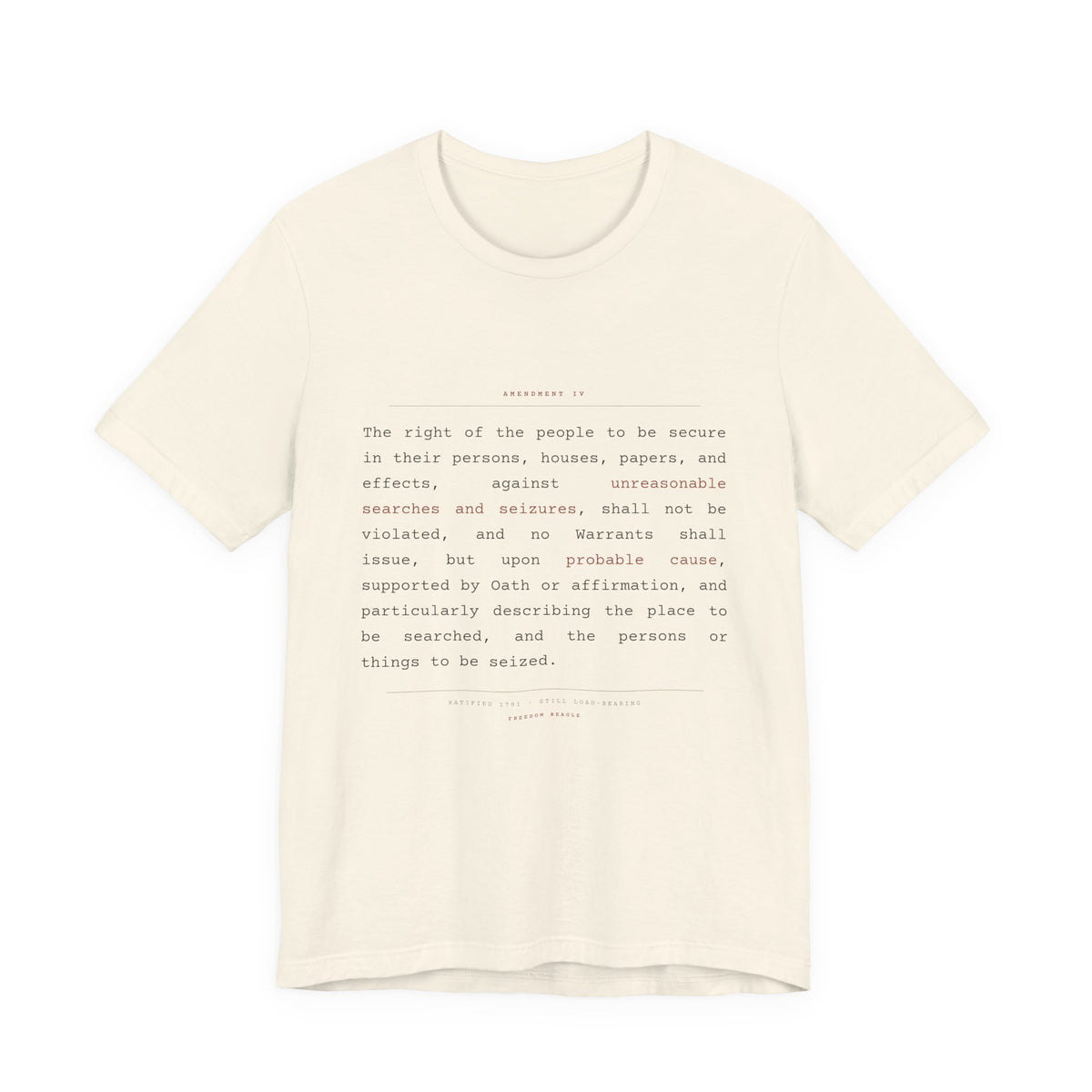 The Fourth Amendment, In Full — Constitutional Text Tee