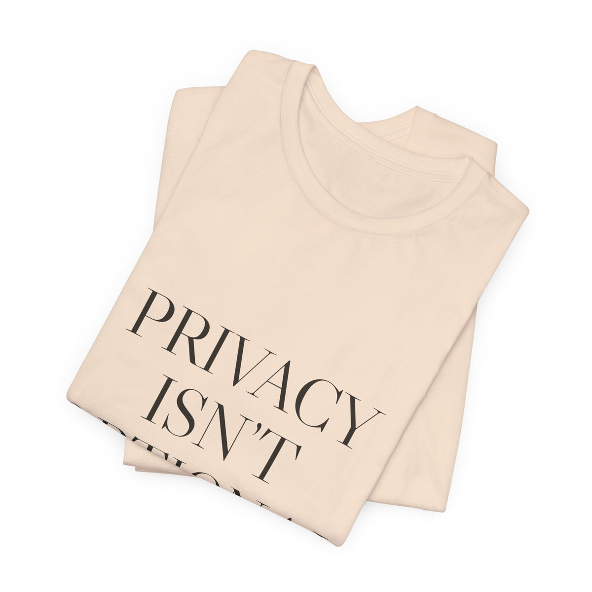 Privacy Isn't Optional — Tee (Natural)