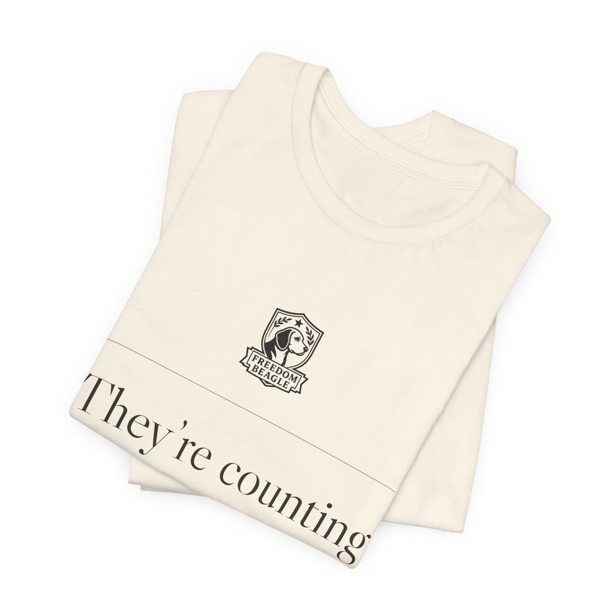 They're Counting On You Not to Notice — Watchdog Tee (Natural)