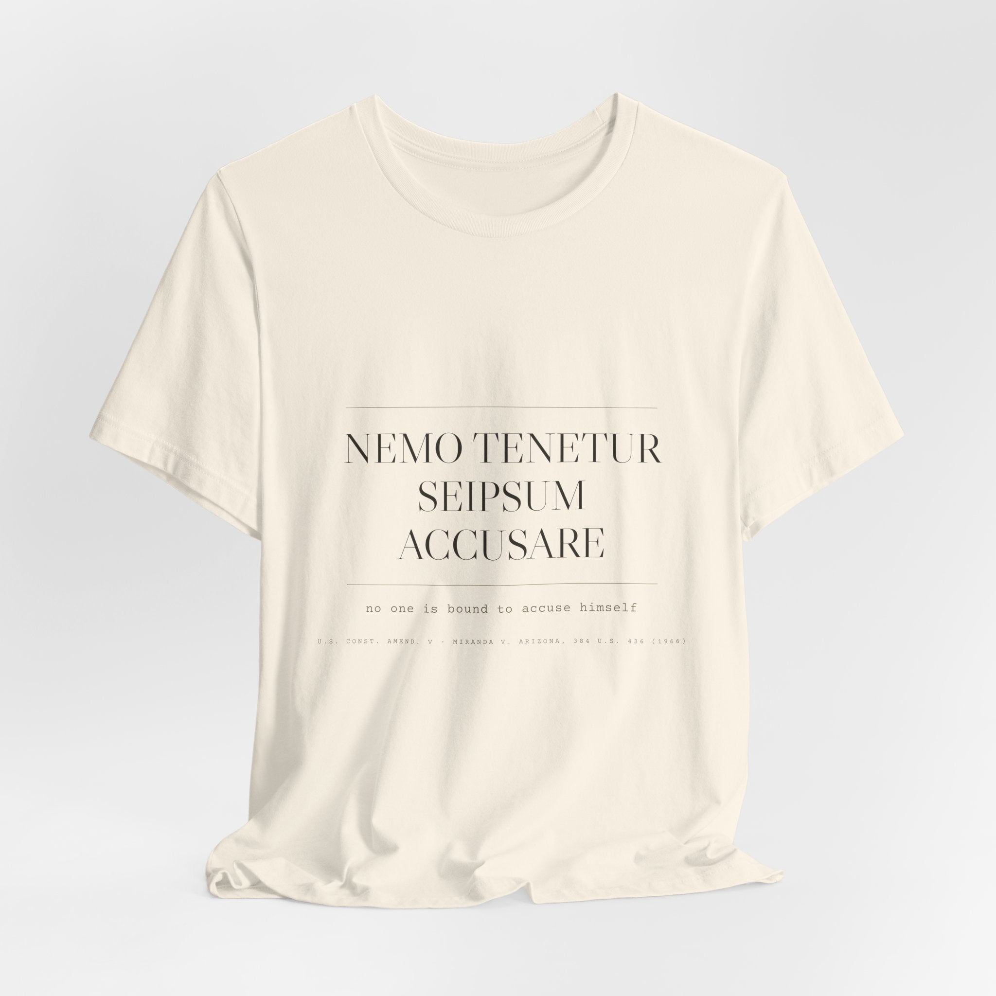 Nemo Tenetur Seipsum Accusare — Fifth Amendment Tee (Natural)