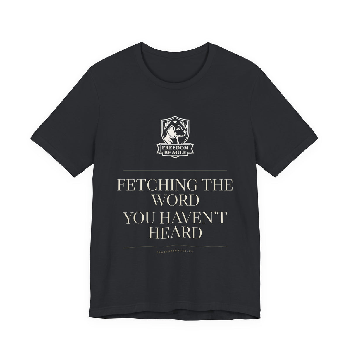 Fetching the Word You Haven't Heard — Freedom Beagle Tee (Black)
