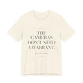 The Cameras Don't Need a Warrant — ALPR Surveillance Tee (Natural)