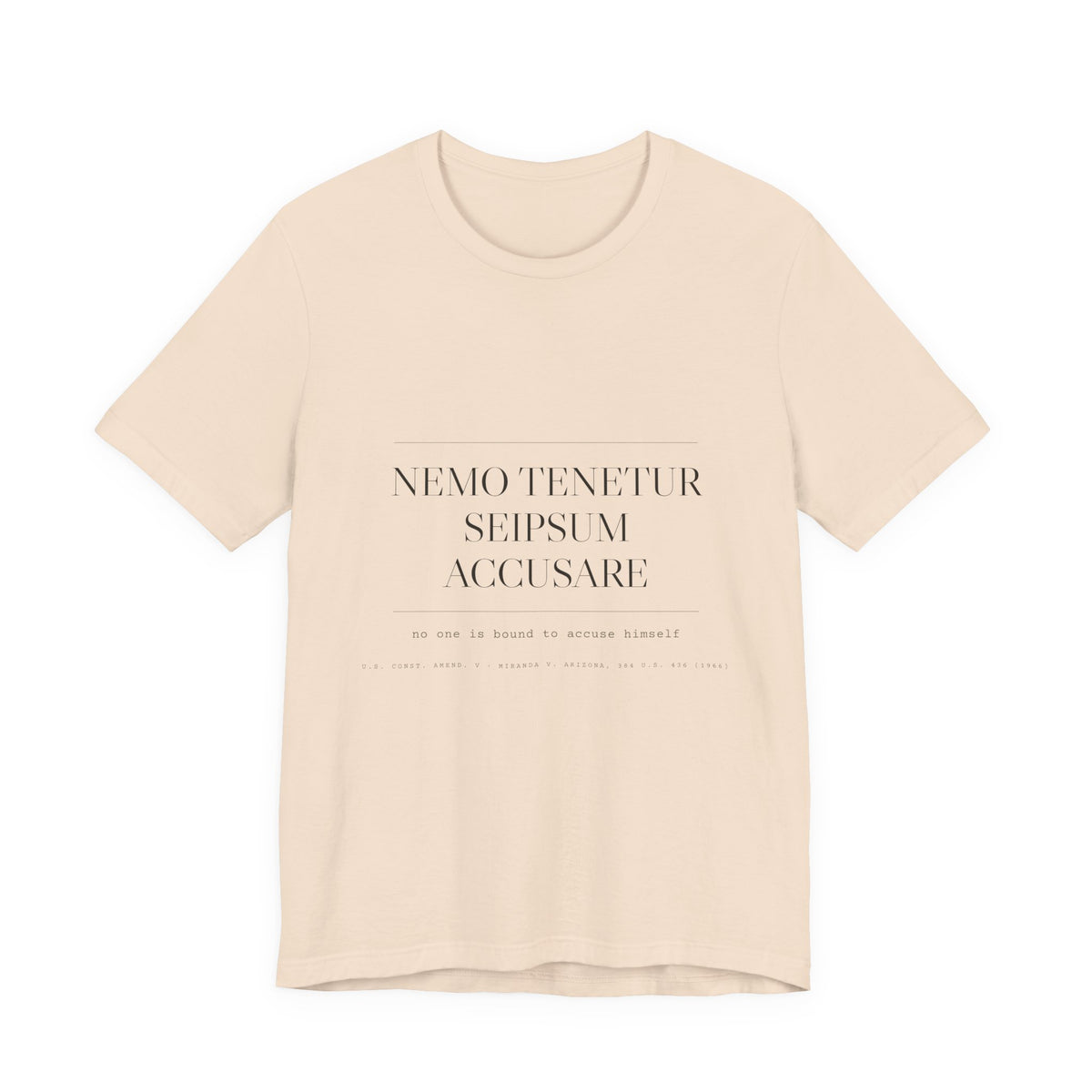 Nemo Tenetur Seipsum Accusare — Fifth Amendment Tee (Natural)