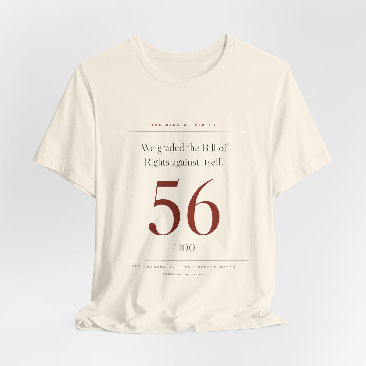 We Graded the Bill of Rights. It Got a 56. — Scorecard Tee (Natural)