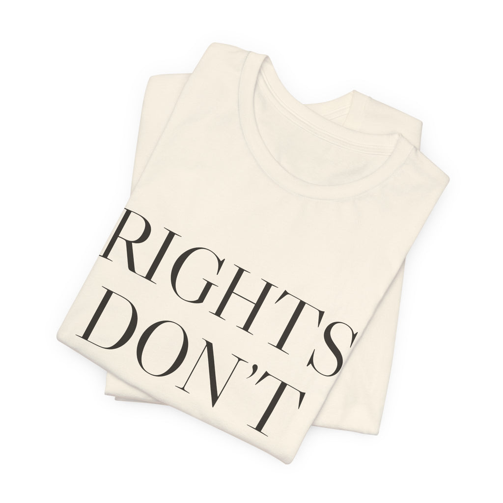 Rights Don't Expire — Tee (Natural)