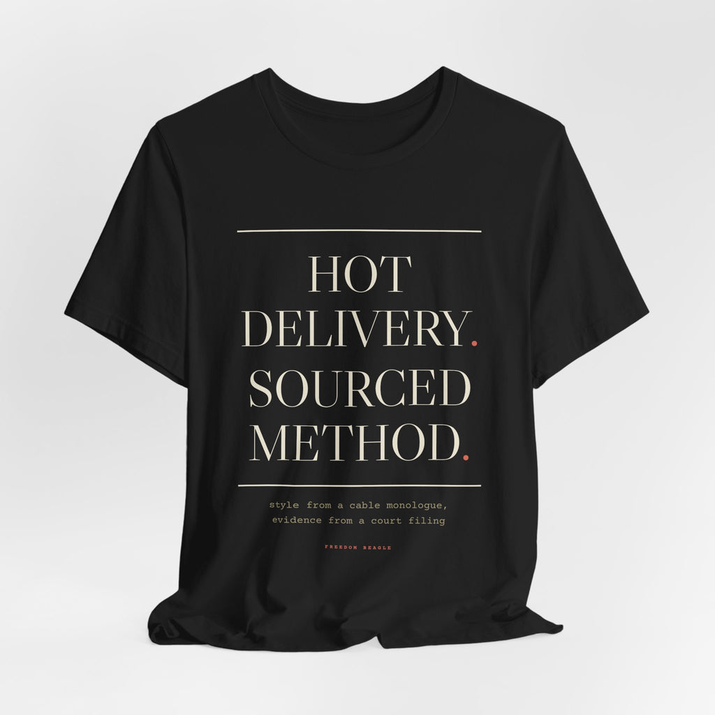 Hot Delivery. Sourced Method. — House Rule Tee (Black)
