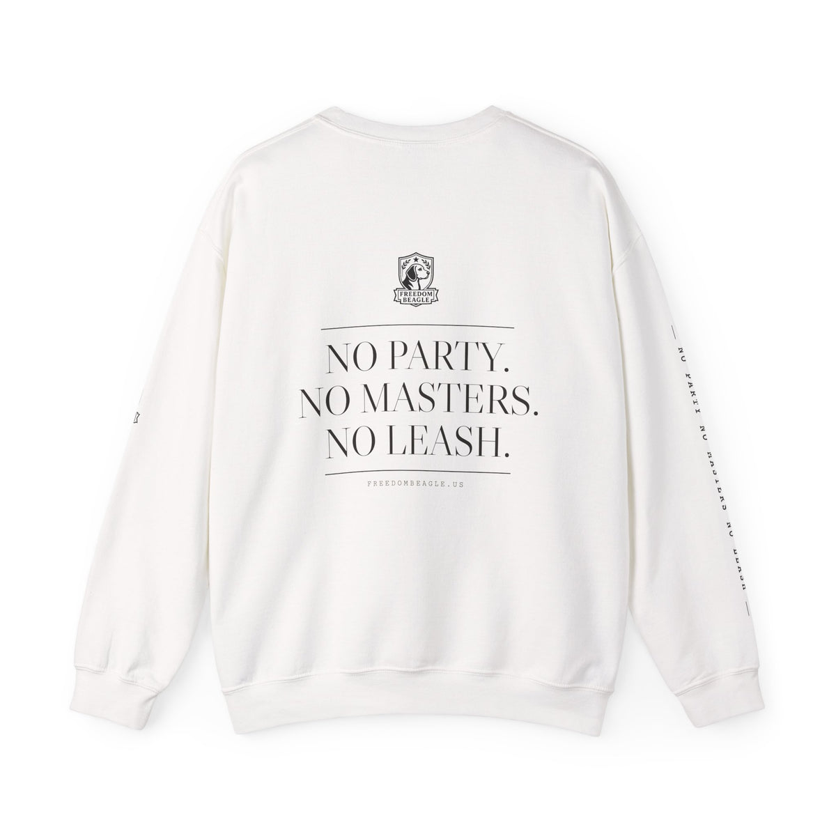 Freedom Beagle Full Kit Crewneck — No Party, No Masters, No Leash (Sand)