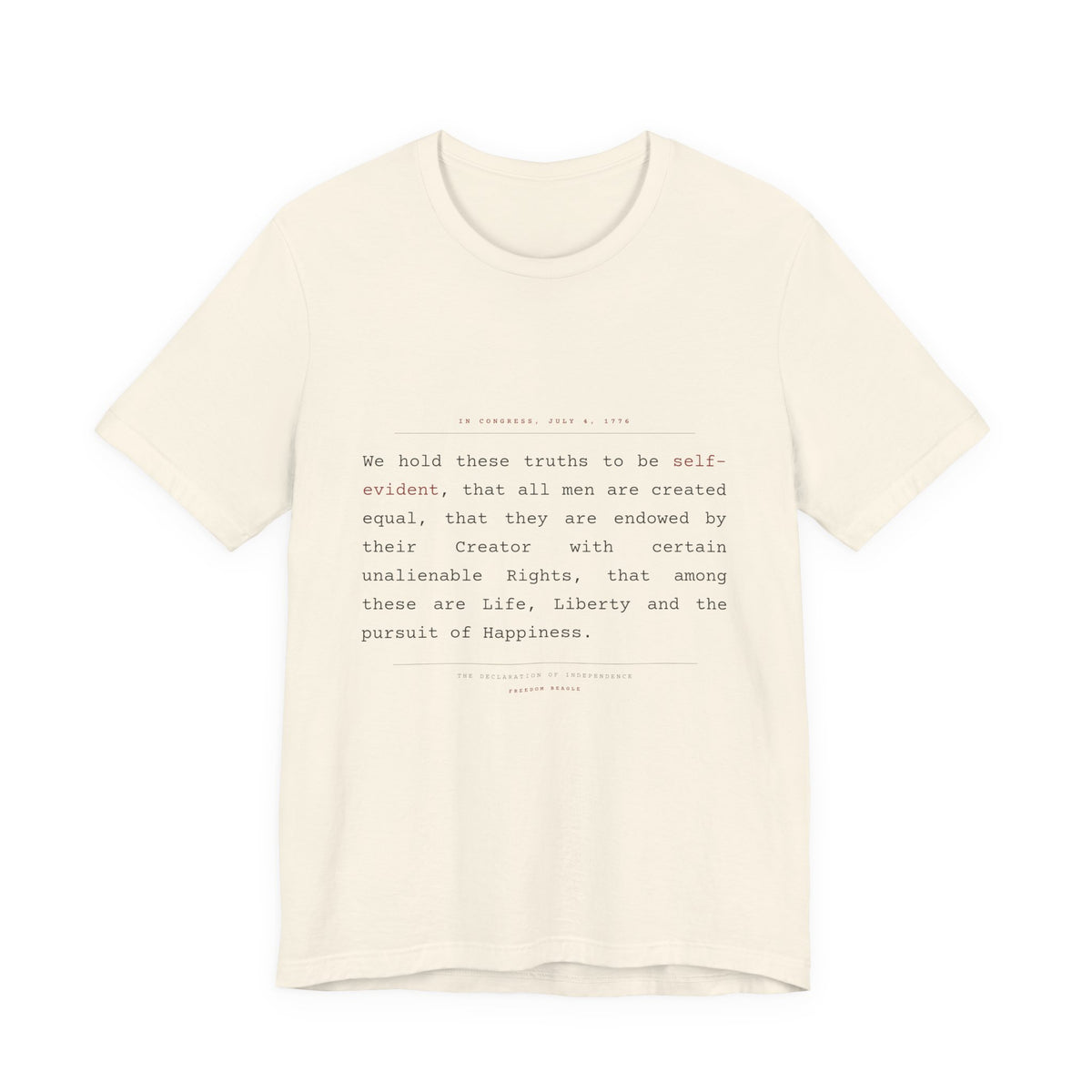We Hold These Truths — Declaration of Independence Tee (Natural)