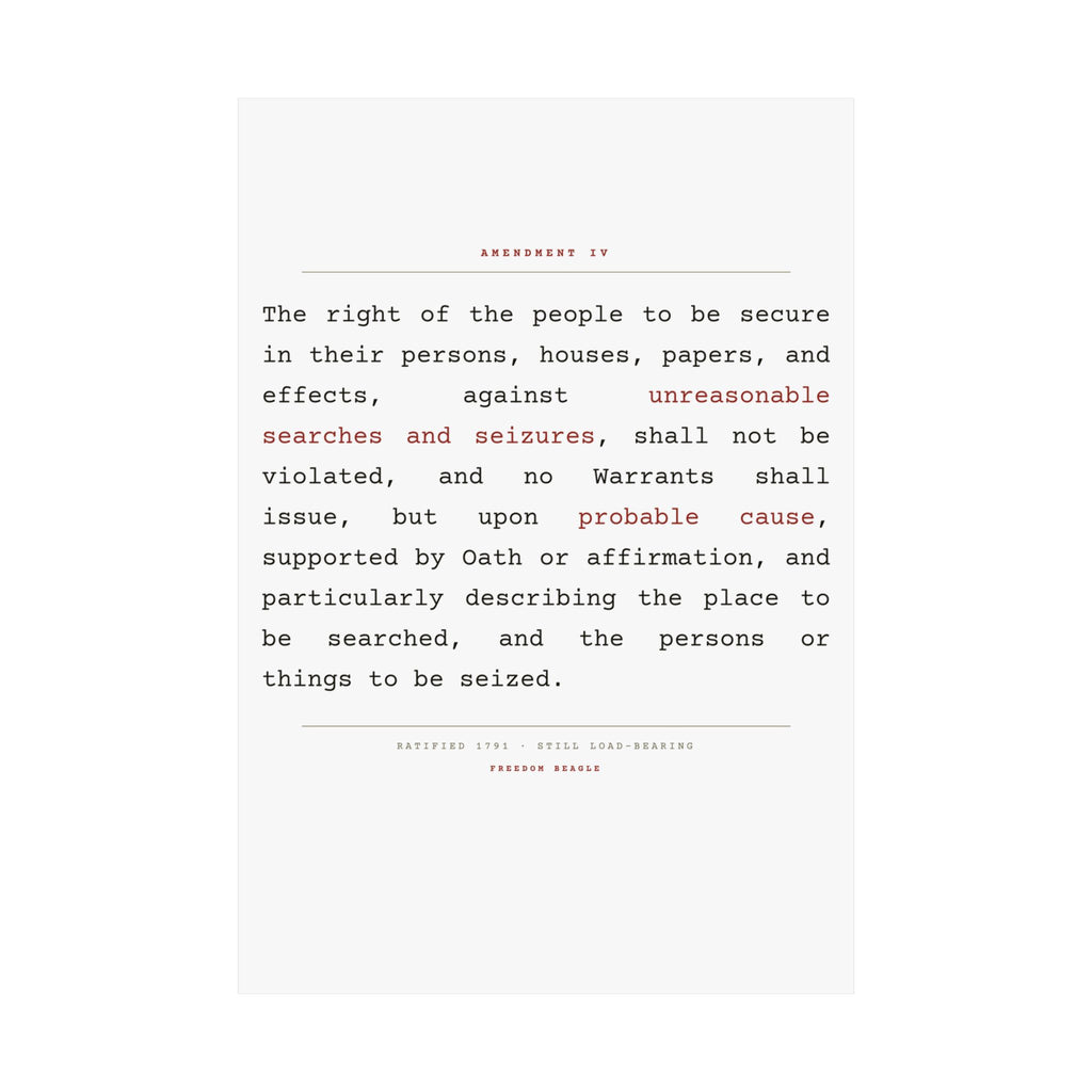 The Fourth Amendment, In Full — Matte Poster