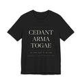 Cedant Arma Togae — Let Arms Yield to the Toga Tee (Black)