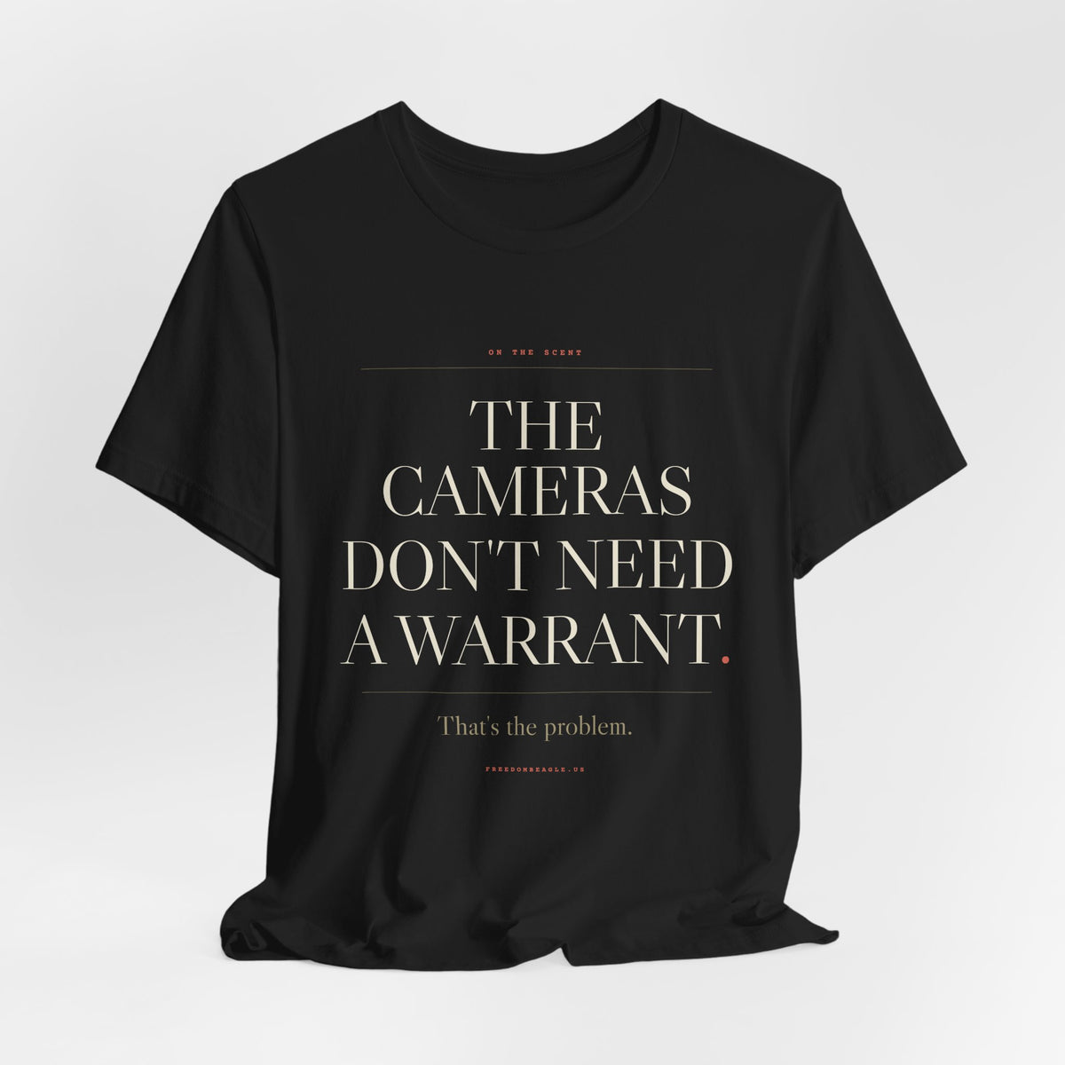 The Cameras Don't Need a Warrant — ALPR Surveillance Tee (Black)