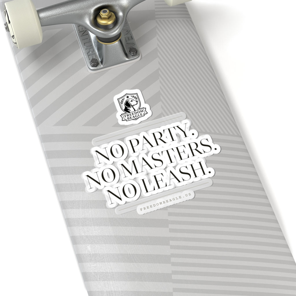 No Party, No Masters, No Leash — Sticker