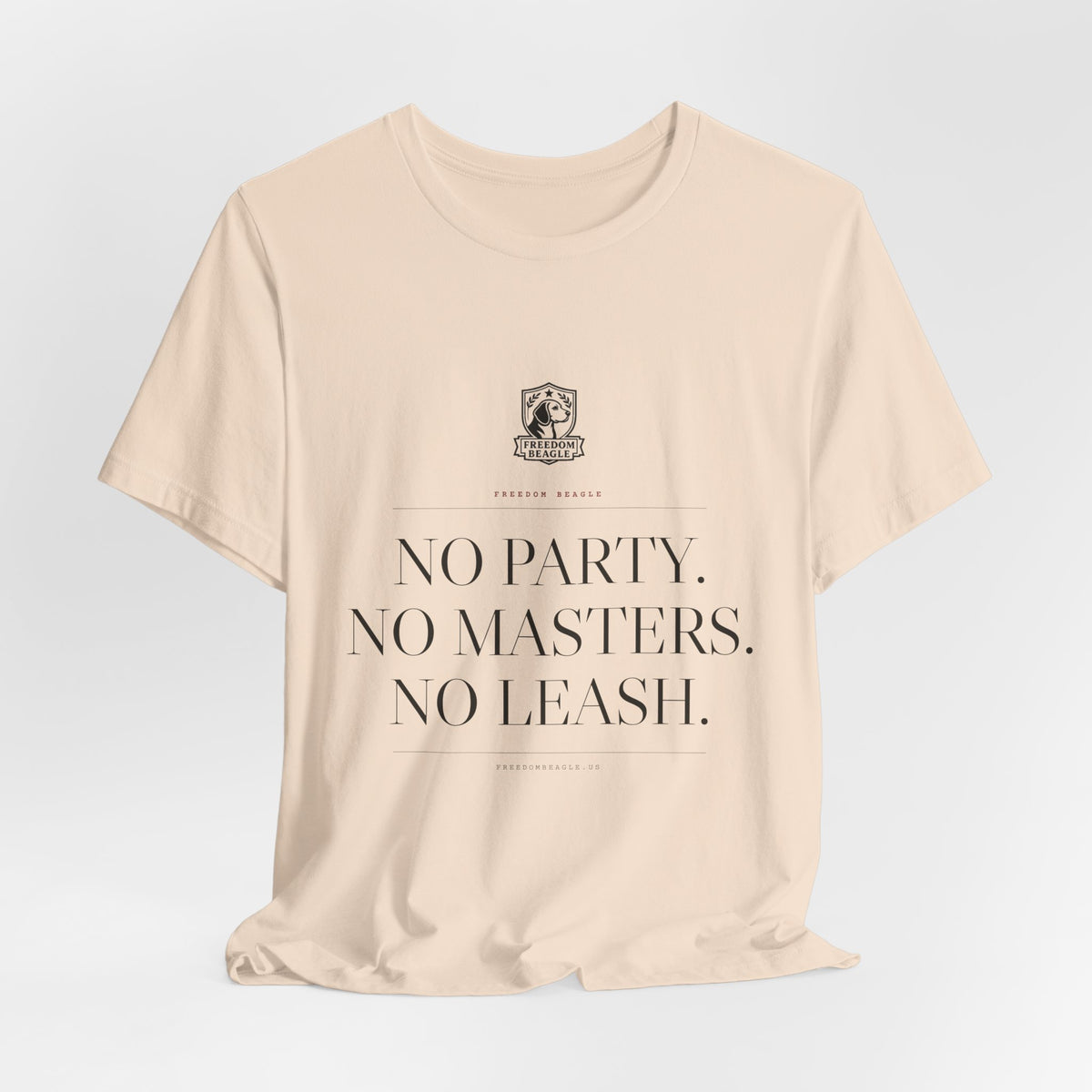 No Party. No Masters. No Leash. — Freedom Beagle Tee (Natural)
