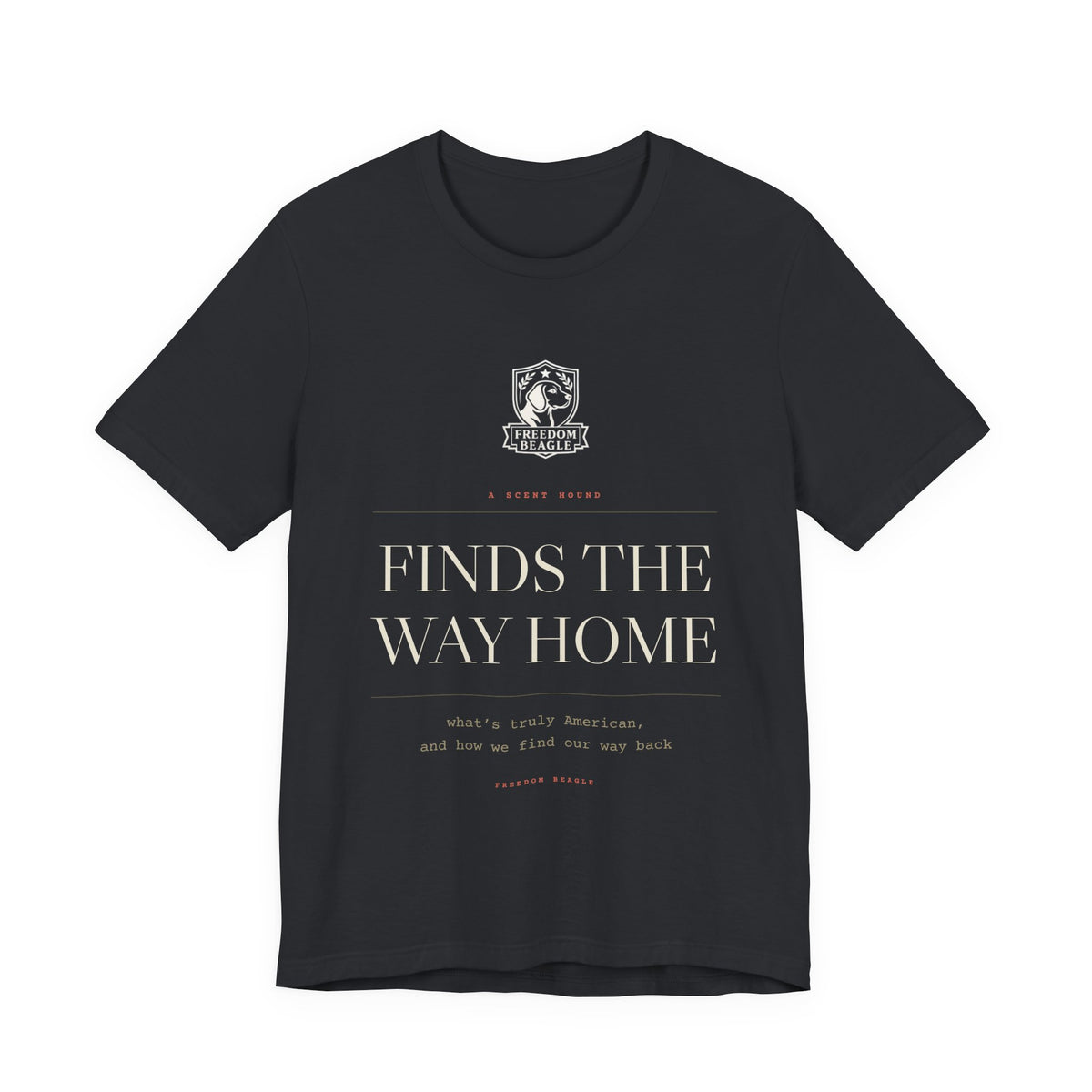 A Scent Hound Finds the Way Home — Freedom Beagle Tee (Black)